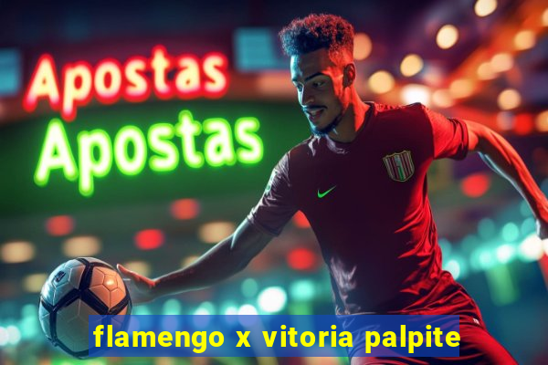 flamengo x vitoria palpite